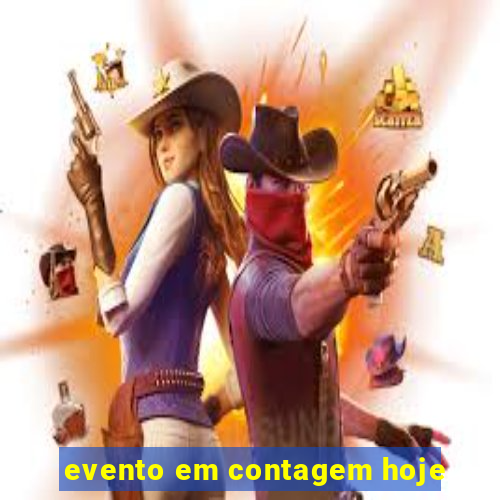 evento em contagem hoje