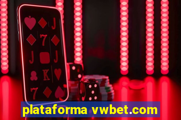 plataforma vwbet.com