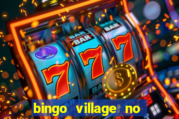 bingo village no deposit bonus