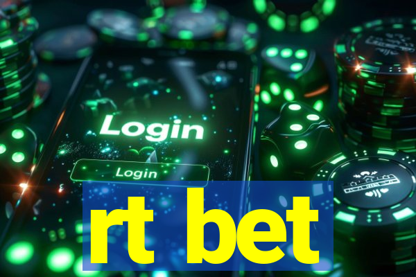 rt bet