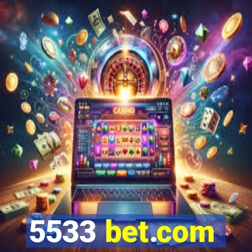 5533 bet.com