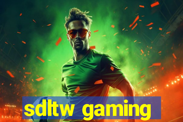 sdltw gaming