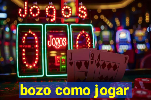 bozo como jogar