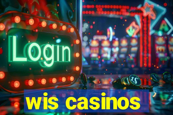 wis casinos