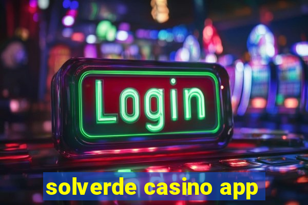 solverde casino app