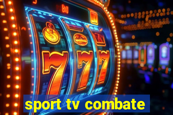 sport tv combate