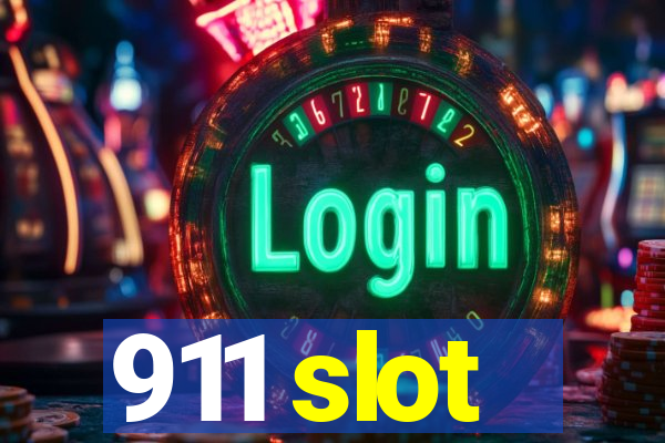 911 slot