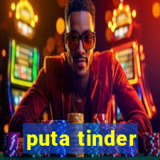 puta tinder