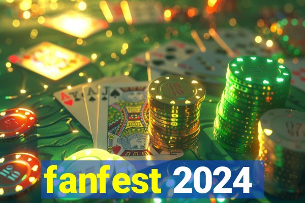 fanfest 2024