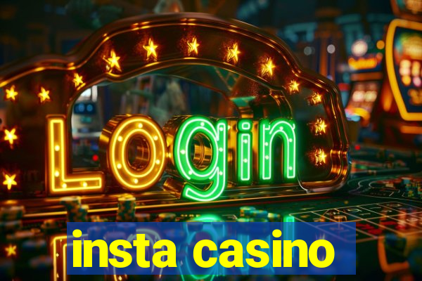 insta casino