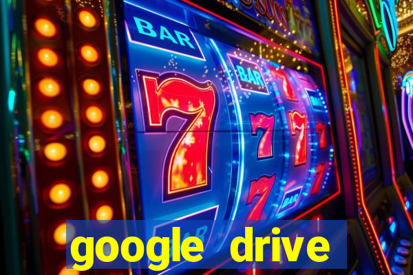 google drive windows 7