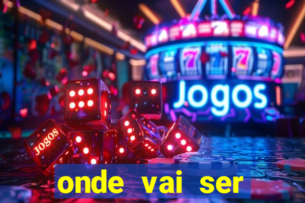 onde vai ser transmitido o jogo do brasil