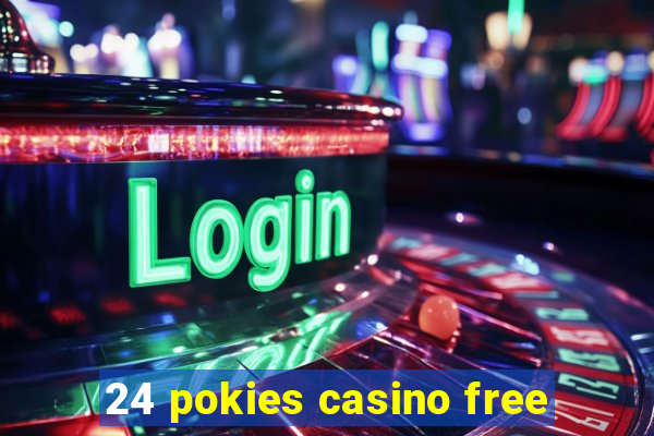 24 pokies casino free