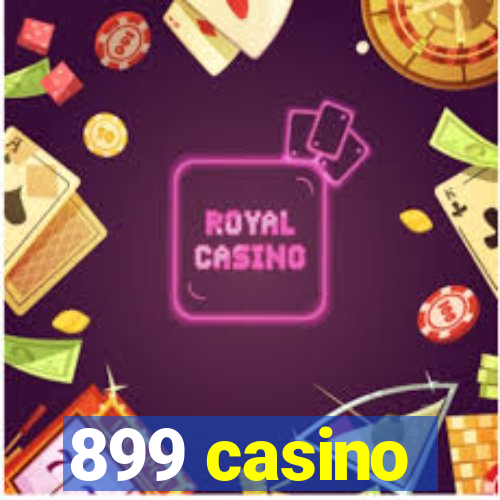 899 casino