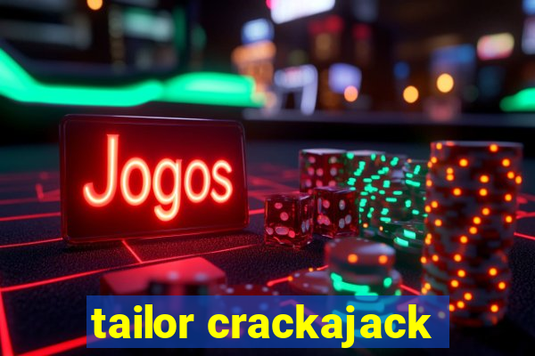 tailor crackajack