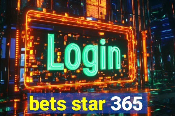 bets star 365