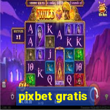 pixbet gratis