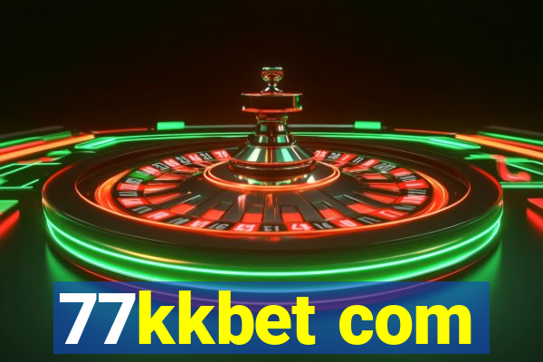 77kkbet com