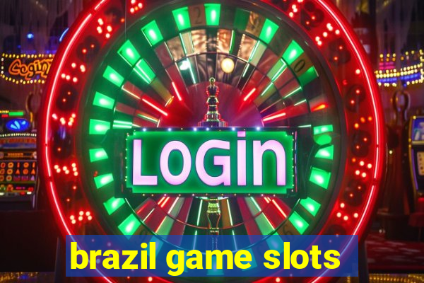 brazil game slots