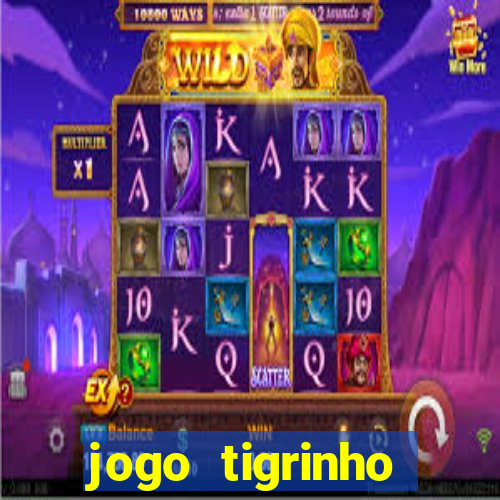 jogo tigrinho plataforma nova