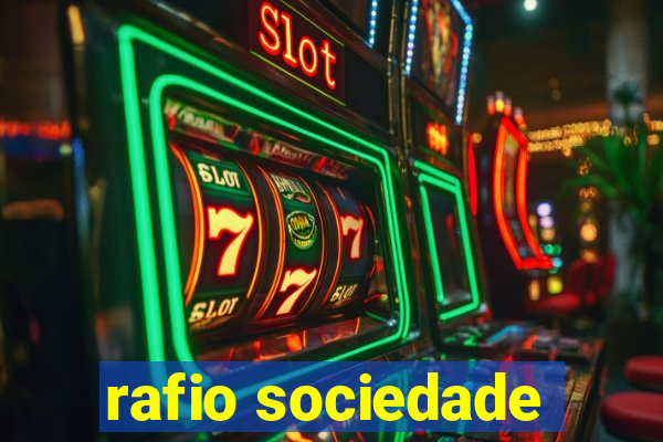 rafio sociedade