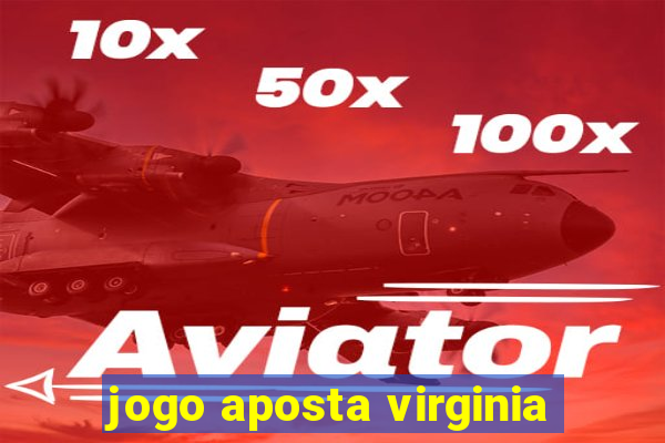 jogo aposta virginia