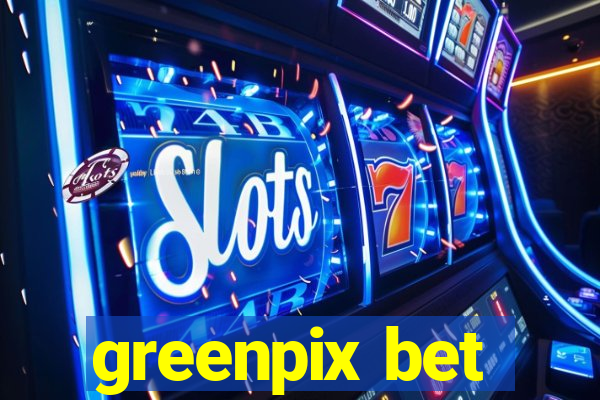 greenpix bet