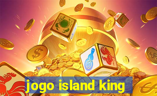 jogo island king