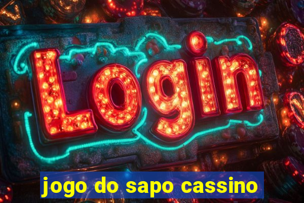 jogo do sapo cassino