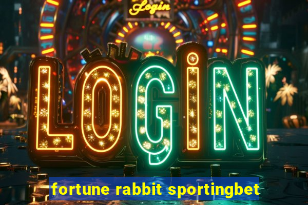 fortune rabbit sportingbet