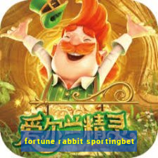 fortune rabbit sportingbet