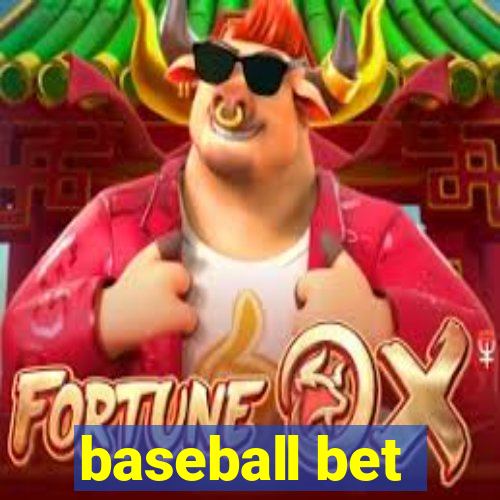 baseball bet