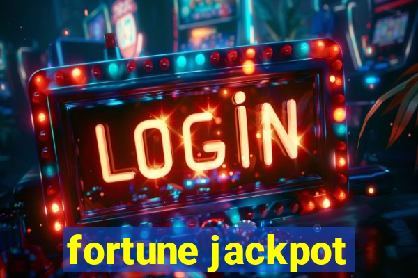 fortune jackpot