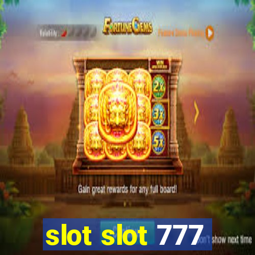 slot slot 777