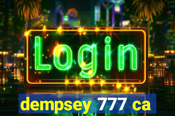 dempsey 777 ca