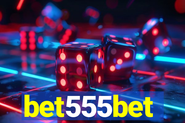 bet555bet