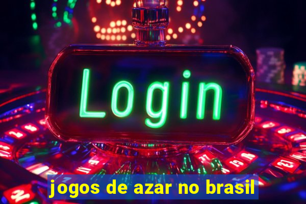 jogos de azar no brasil