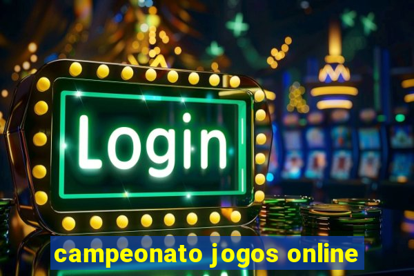 campeonato jogos online