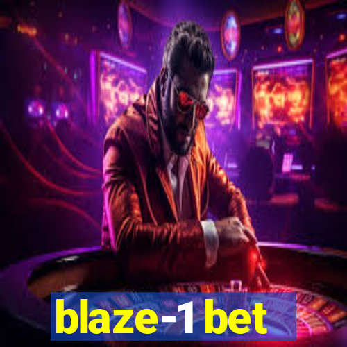 blaze-1 bet