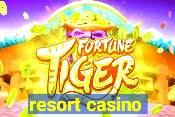 resort casino