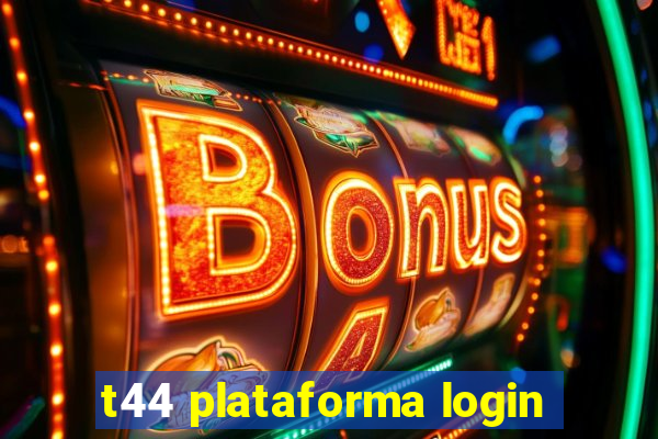 t44 plataforma login