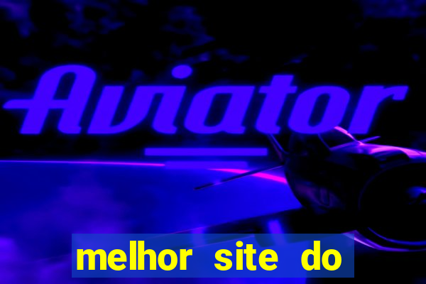 melhor site do jogo do tigre