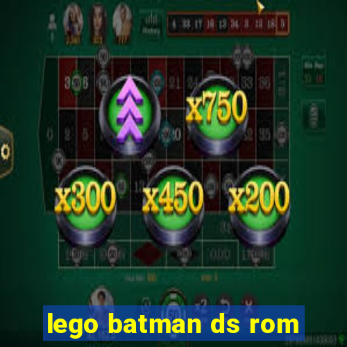 lego batman ds rom