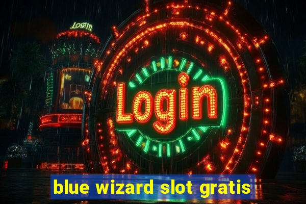 blue wizard slot gratis