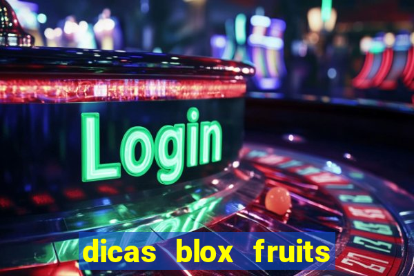 dicas blox fruits sea 1