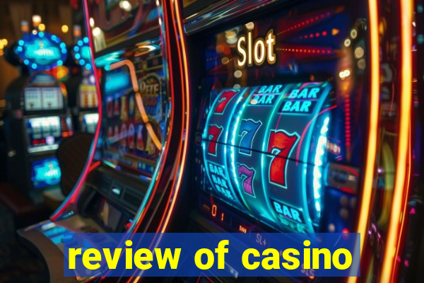 review of casino