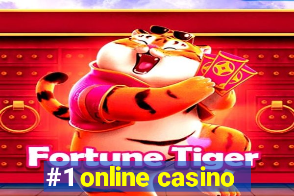 #1 online casino