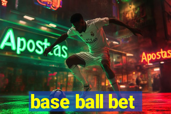 base ball bet