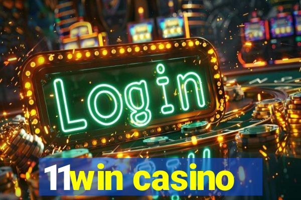 11win casino