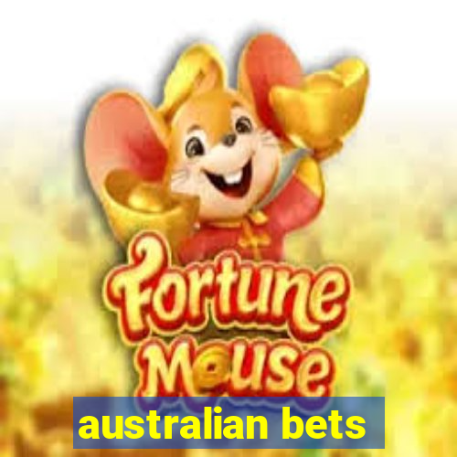 australian bets